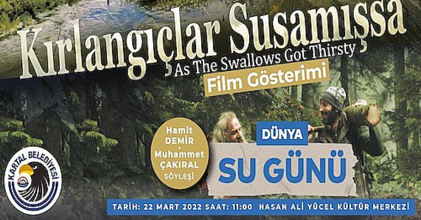 Dünya Su Günü ve Orman Haftası Kartal’da Çeşitli Etkinliklerle Kutlanacak