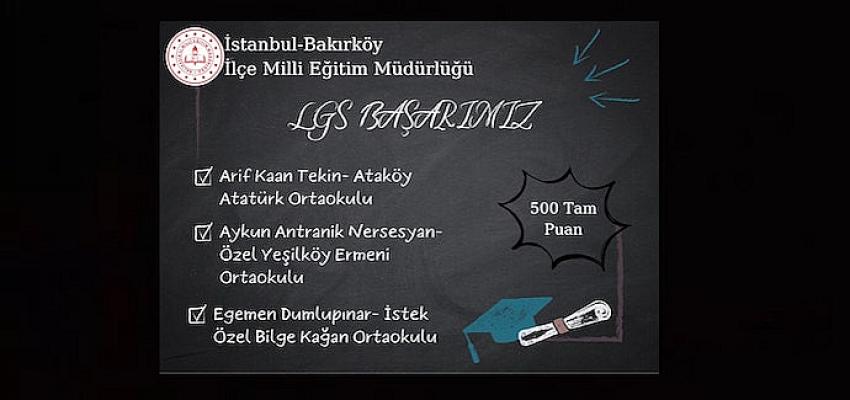 LGS Birincileri arasına giren 3 öğrenci, Bakırköy'ün gururu oldu