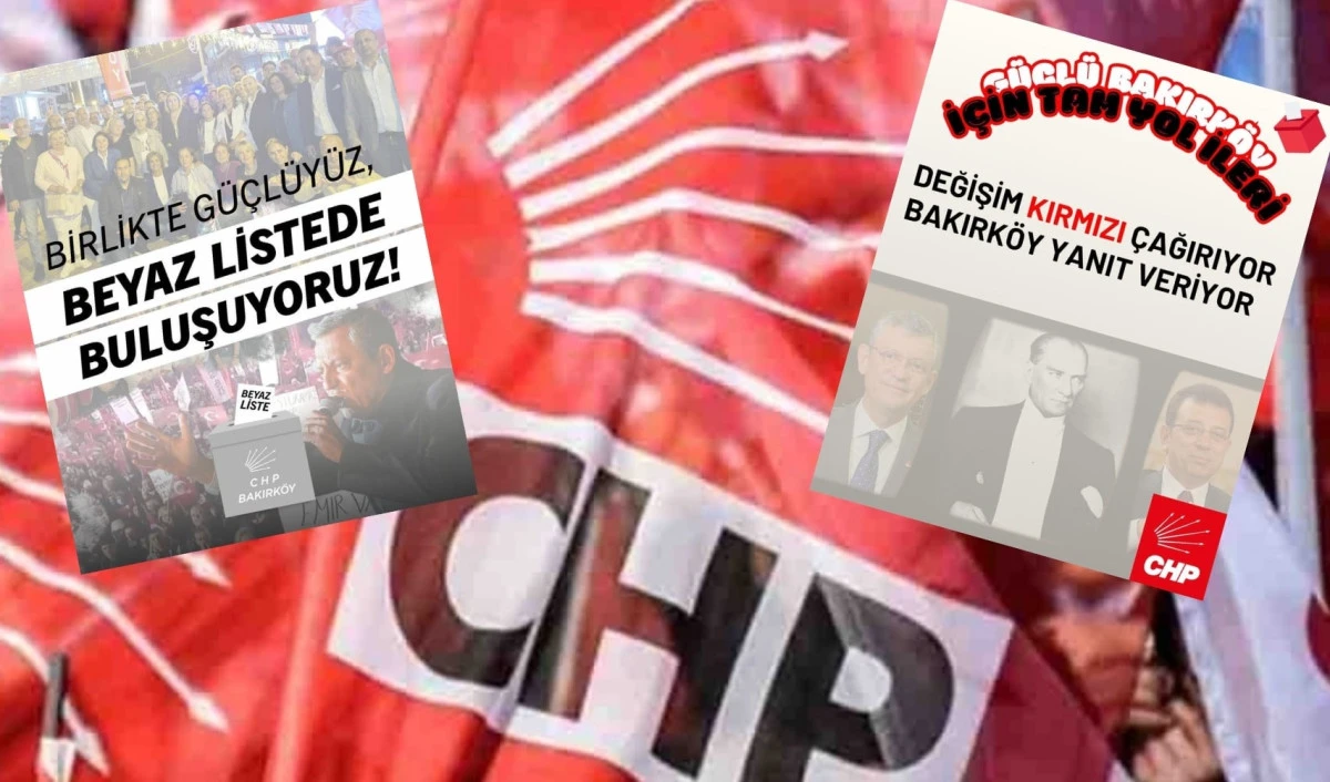 Mahalle Kongre Takvimi belli oldu… CHP Bakırköy’de farklı gruplar ortak listede buluştu! 