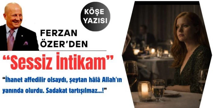 SESSİZ İNTİKAM