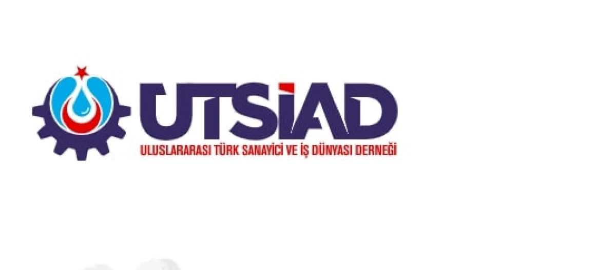 UTSİAD Yönetim Kurulu: Devletimizin, Milletimizin Yanındayız
